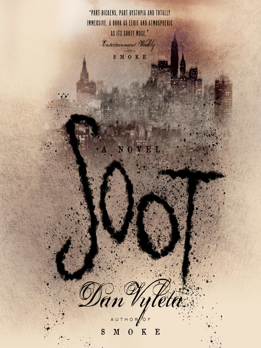 Title details for Soot by Dan Vyleta - Available